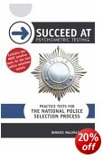 How to Succeed at Psychometric Testing: Practice Tests for National Police Selection Process.