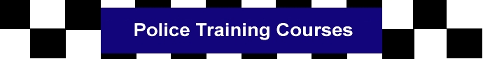 Police training courses for UK Police forces.