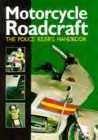 Motorcycle Road Craft: The Police Rider's Handbook to Better Motorcycling